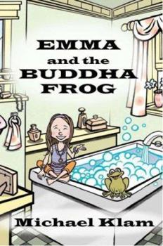 Paperback Emma and the Buddha Frog Book