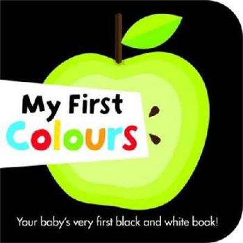 Board book My First Colours (Black and White Board Books) Book
