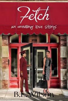Paperback Fetch: an unwilling love story Book