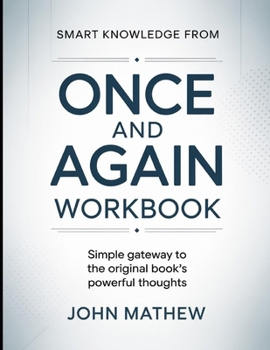 Paperback Smart knowledge from Once And Again: Simple Gateway To The Original Book's Powerful Thoughts Book