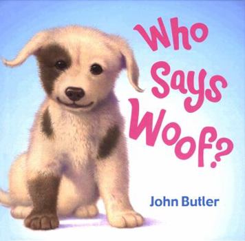 Hardcover Who Says Woof? Book