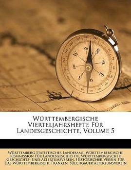 Paperback Wurttembergische Vierteljahrshefte Fur Landesgeschichte, Volume 5 [German] Book