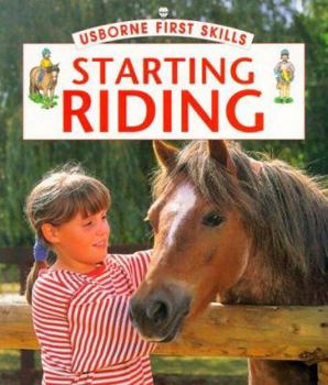 Starting Riding (Usborne First Skills) - Book  of the Usborne First Skills
