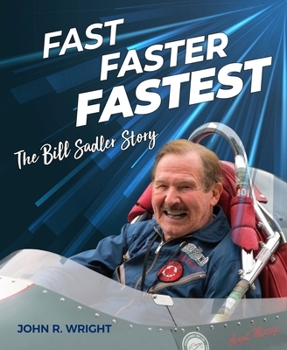 Hardcover Fast, Faster, Fastest: The Bill Sadler Story Book