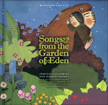 Hardcover Songs from the Garden of Eden: Jewish Lullabies and Nursery Rhymes [With CD (Audio)] Book