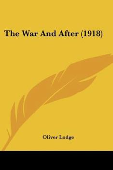 Paperback The War And After (1918) Book
