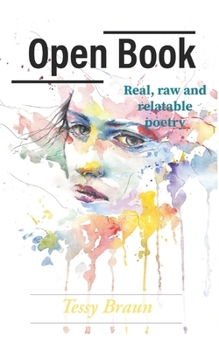 Paperback Open Book: Real, raw and relatable poetry Book