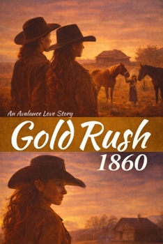 Paperback Gold Rush 1860 Book
