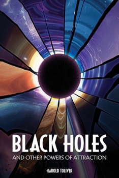Black Holes and Other Powers of Attraction