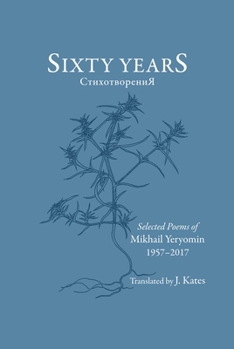 Paperback Sixty Years Selected Poems: 1957-2017 Book