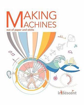 Paperback Making Machines out of paper and sticks Book