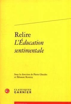 Relire l'Education Sentimentale