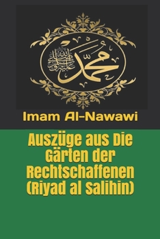 Paperback Ausz?ge aus Die G?rten der Rechtschaffenen (Riyad al Salihin) [German] Book