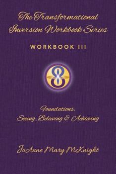 Paperback Foundations: Seeing, Believing and Achieving Book