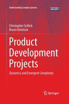 Paperback Product Development Projects: Dynamics and Emergent Complexity Book