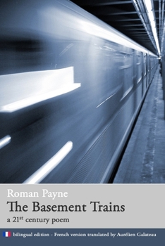 Paperback The Basement Trains (a 21st century poem) Book