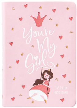 Imitation Leather You're My Girl: 365 Daily Devotions Book