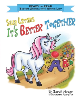 Paperback Silly Letters, It's Better Together: Help Kids Go to Sleep With a Smile Book