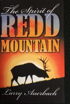 Paperback The Spirit Of Redd Mountain Book
