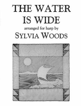 Paperback The Water Is Wide: Arranged for Harp Book