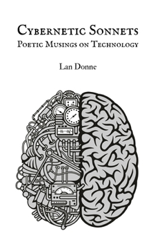 Paperback Cybernetic Sonnets: Poetic Musings on Technology Book