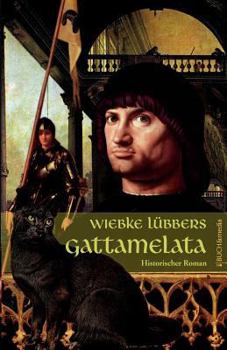 Paperback Gattamelata: Historischer Roman [German] Book