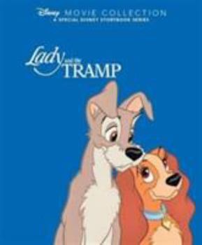 Disney Movie Collection: Lady and the Tramp: A Special Disney Storybook Series - Book  of the Disney Movie Collection: A Special Disney Storybook