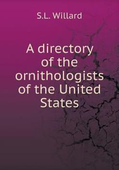 Paperback A directory of the ornithologists of the United States Book