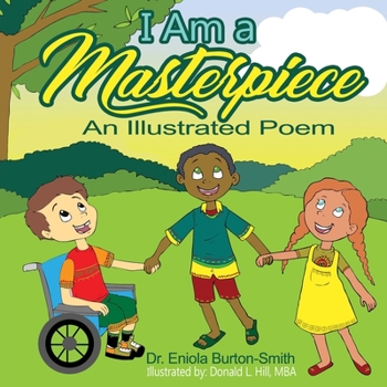 Paperback I Am A Masterpiece: An Illustrated Poem Book