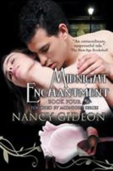 Midnight Enchantment - Book #4 of the Midnight