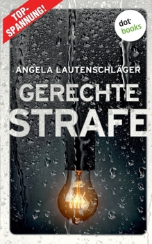 Gerechte Strafe - Book #5 of the Engel & Sander