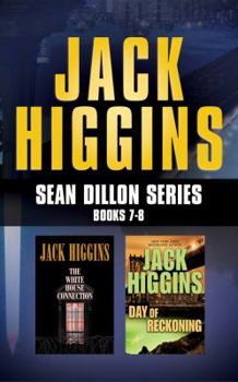 Audio CD Jack Higgins - Sean Dillon Series: Books 7-8: The White House Connection, Day of Reckoning Book