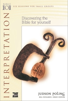 Paperback Interpretation: Discovering the Bible for Yourself Book