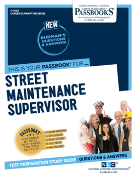 Paperback Street Maintenance Supervisor (C-4083): Passbooks Study Guide Volume 4083 Book