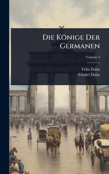 Hardcover Die Könige Der Germanen [German] Book