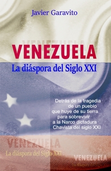 Paperback Venezuela la diáspora del siglo XXI [Spanish] Book