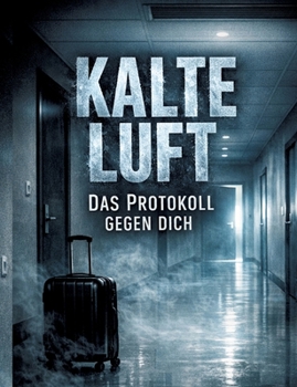 Paperback Kalte Luft: Das Protokoll gegen dich [German] Book