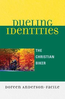 Hardcover Dueling Identities: The Christian Biker Book