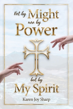 Paperback Not by Might nor by Power but by My Spirit Book