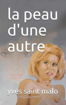 Paperback La Peau d'Une Autre [French] Book