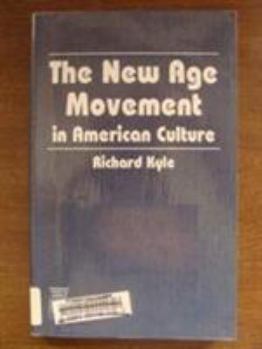 The New Age Movement In American Culture