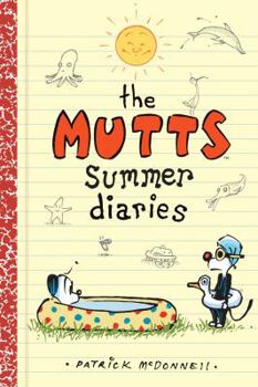 Paperback The Mutts Summer Diaries: Volume 5 Book