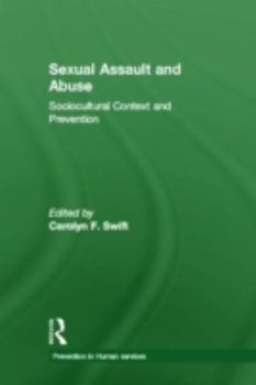 Hardcover Sexual Assault and Abuse: Sociocultural Context of Prevention Book