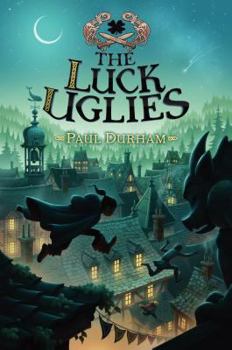 Hardcover The Luck Uglies Book
