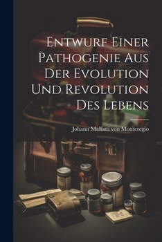 Paperback Entwurf Einer Pathogenie Aus Der Evolution Und Revolution Des Lebens [German] Book