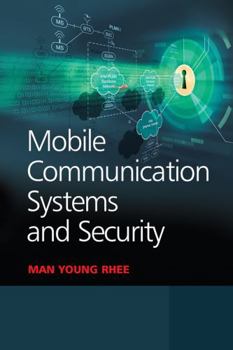 Hardcover Mobile Communication Systems and Security Book