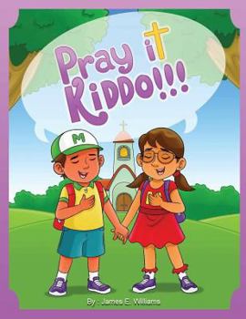 Paperback Pray it Kiddo Book