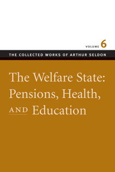 Paperback The Welfare State: Pensions, Health, and Education Book