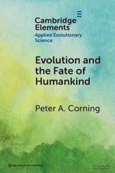 Paperback Evolution and the Fate of Humankind Book