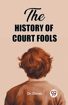 Paperback The History of Court Fools Book